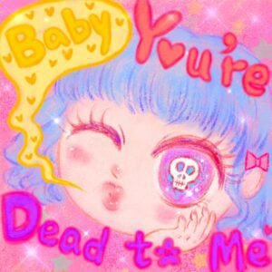 "Baby, You Are Dead to Me" By Wei Wei